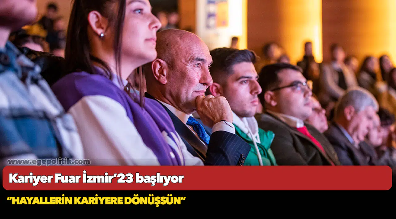 Kariyer Fuar İzmir’23 başlıyor
