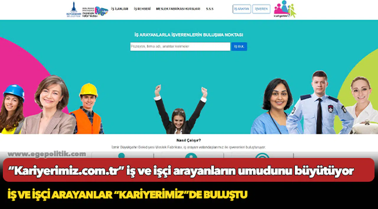 “Kariyerimiz.com.tr” iş ve işçi arayanların umudunu büyütüyor