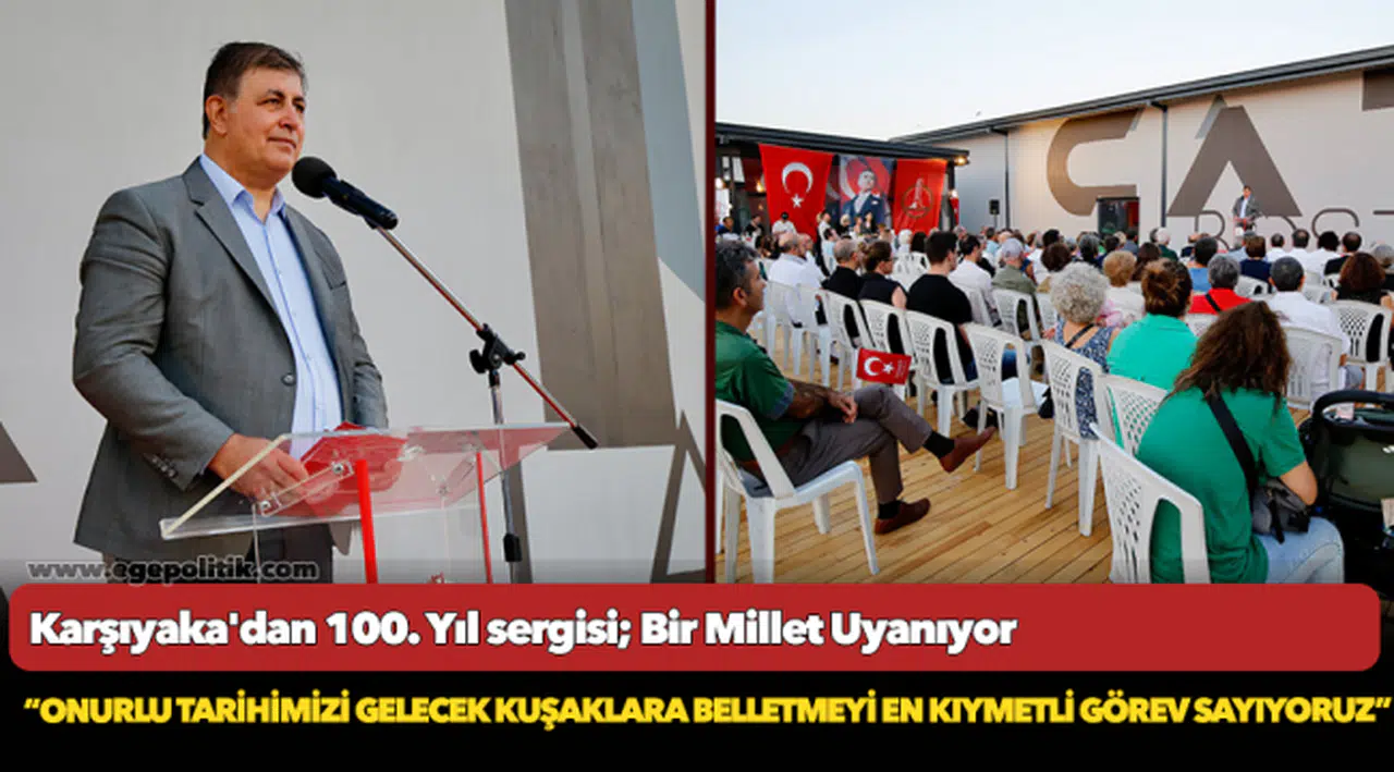 Karşıyaka'dan 100. Yıl sergisi; Bir Millet Uyanıyor