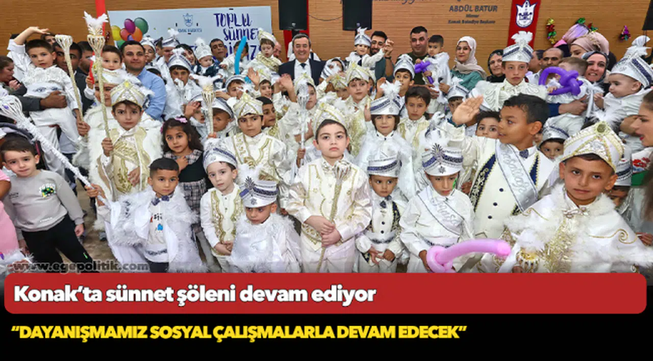 Konak’ta sünnet şöleni devam ediyor