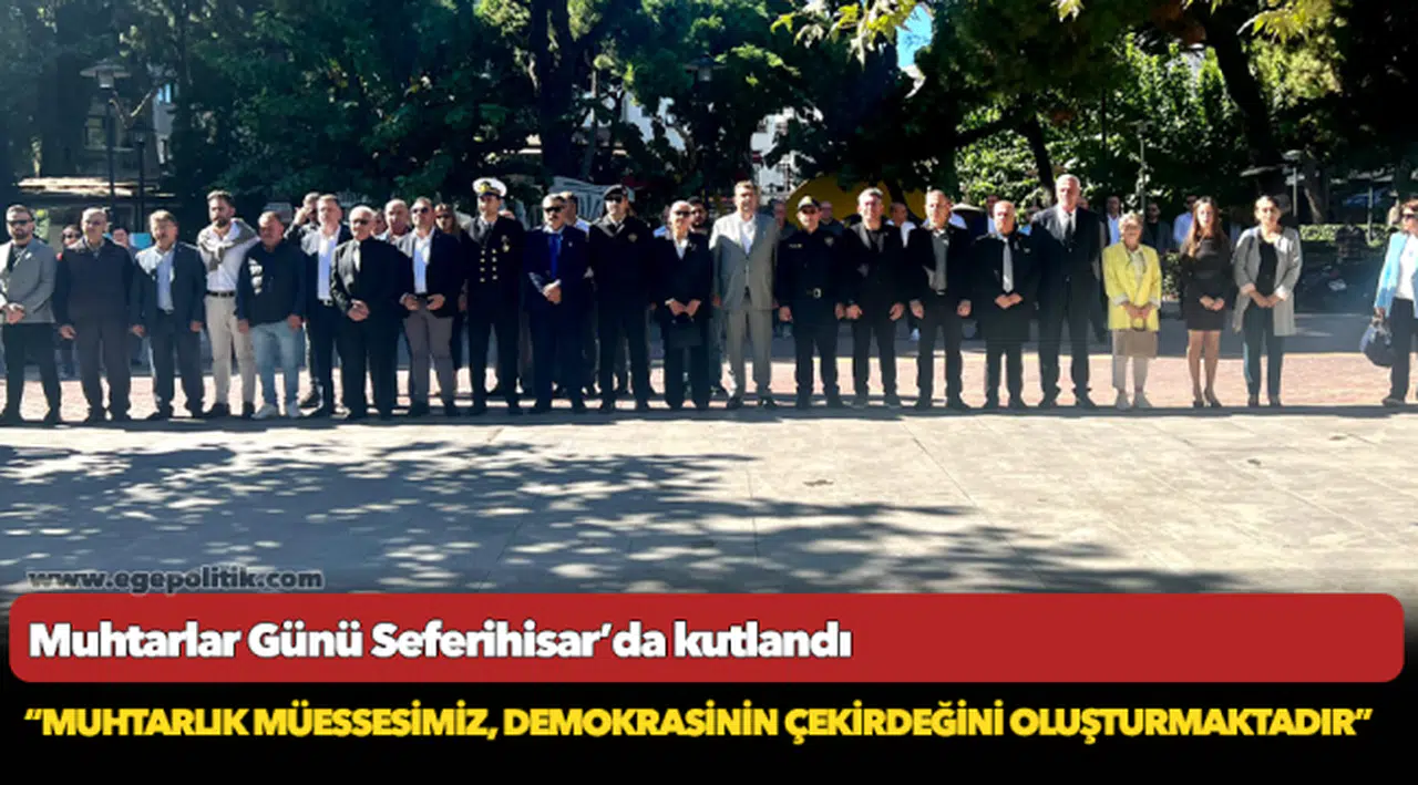 Muhtarlar Günü Seferihisar’da kutlandı