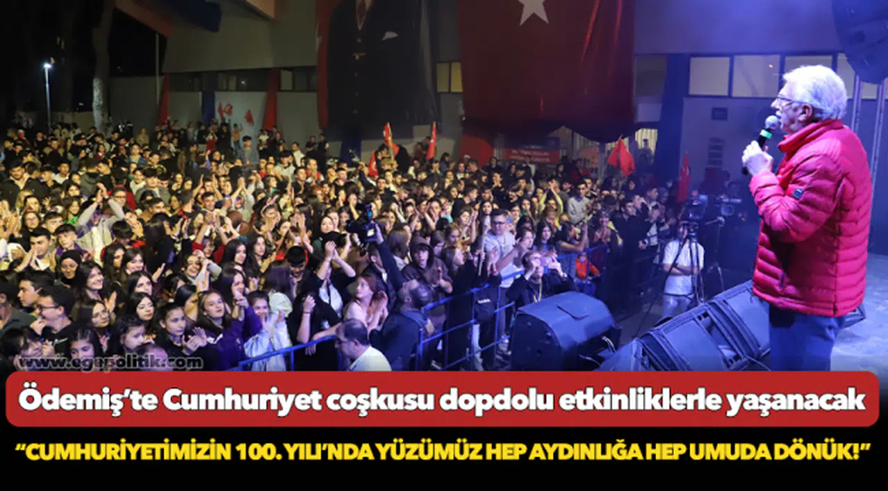 Ödemiş’te Cumhuriyet coşkusu dopdolu etkinliklerle yaşanacak
