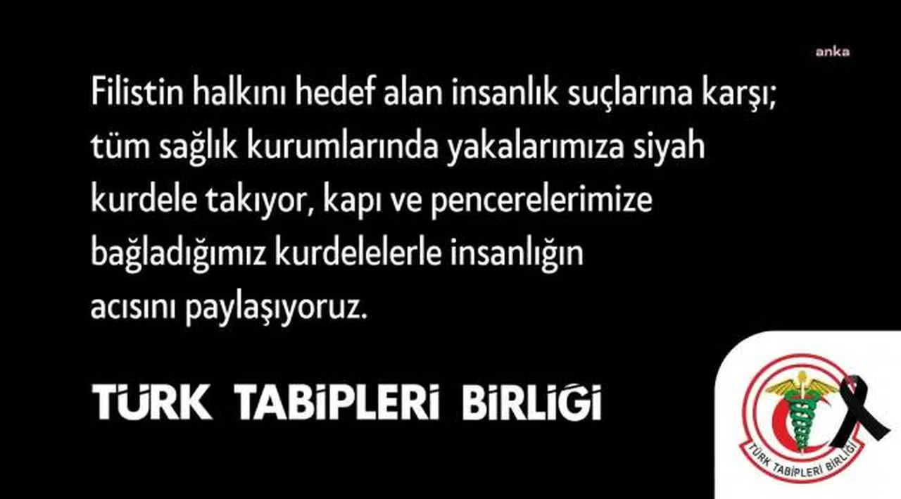 TTB: "ULUSLARARASI BELGELER IŞIĞINDA BİRLEŞMİŞ MİLLETLER VE DÜNYA TABİPLER BİRLİĞİ’Nİ GÖREVE ÇAĞIRIYORUZ"