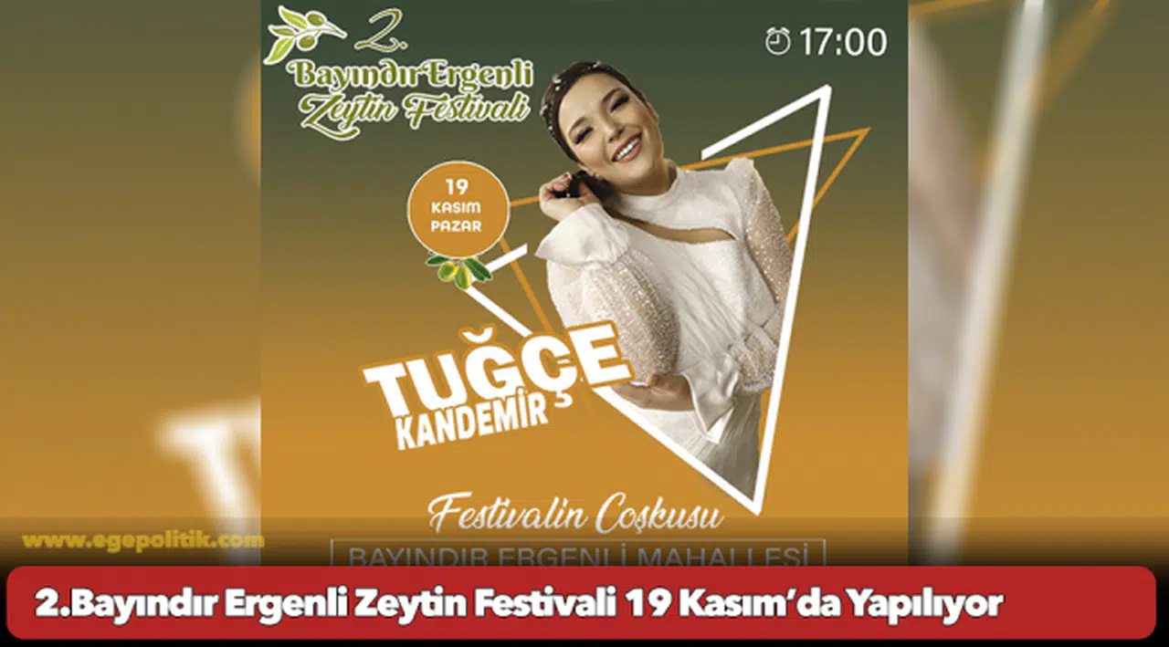 2.Bayındır Ergenli Zeytin Festivali 19 Kasım’da Yapılıyor