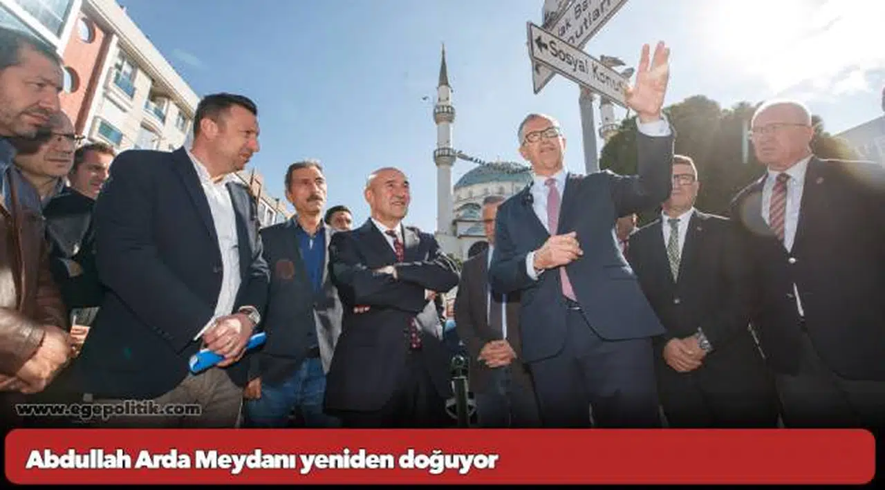 Abdullah Arda Meydanı yeniden doğuyor