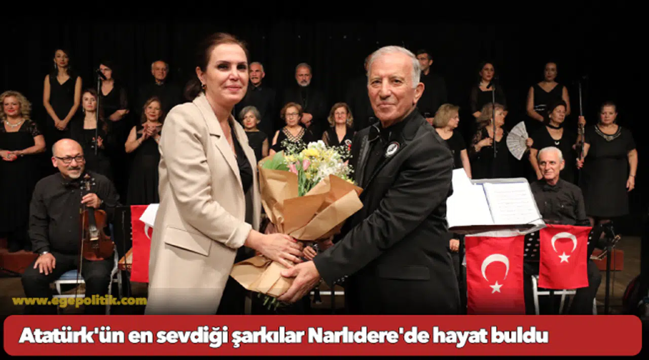 Atatürk'ün en sevdiği şarkılar Narlıdere'de hayat buldu