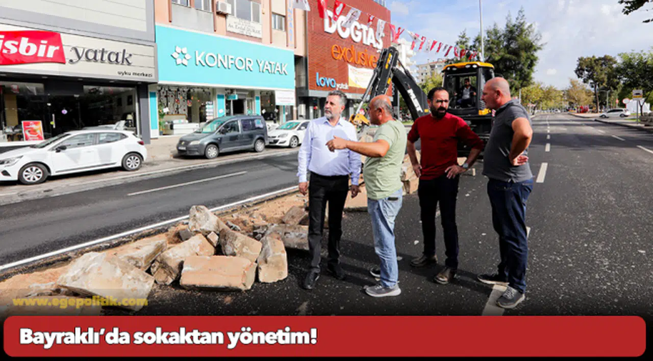 Bayraklı’da sokaktan yönetim!