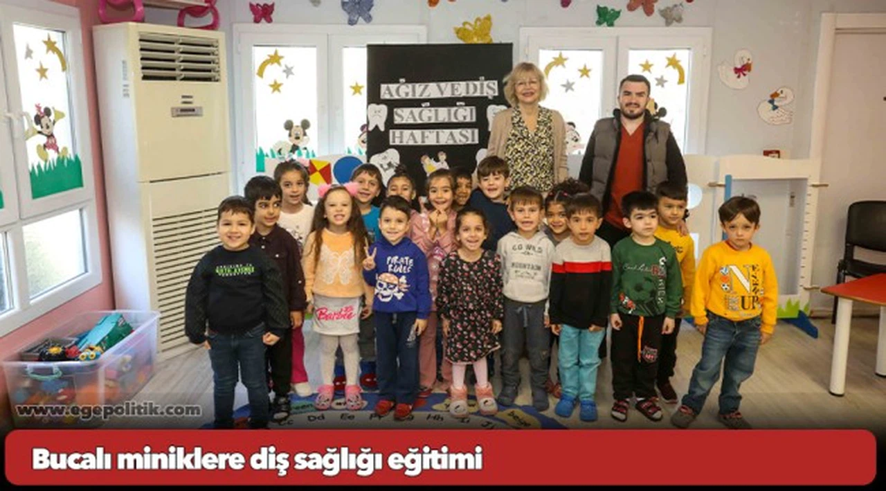 Bucalı miniklere diş sağlığı eğitimi