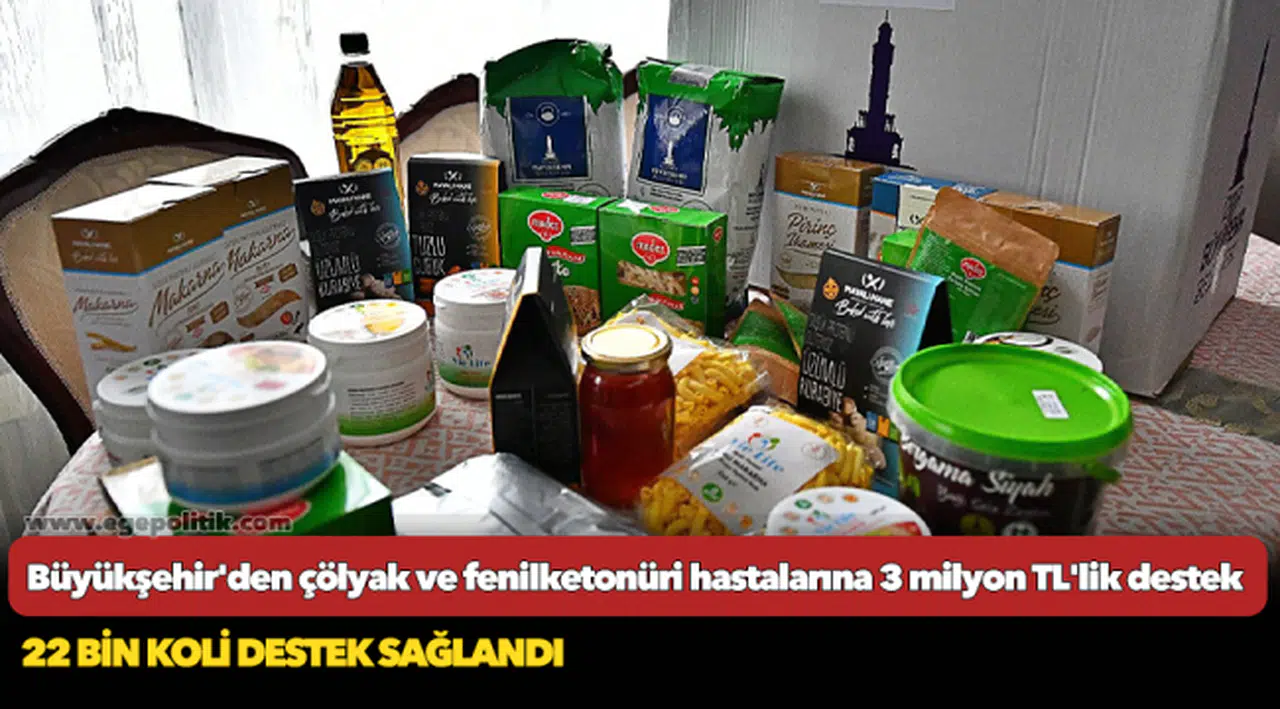 Büyükşehir'den çölyak ve fenilketonüri hastalarına 3 milyon TL'lik destek