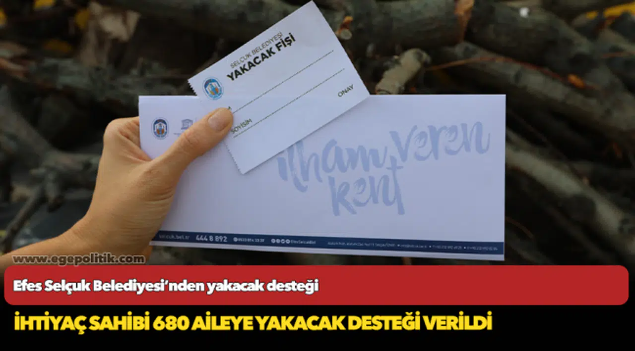 Efes Selçuk Belediyesi’nden yakacak desteği