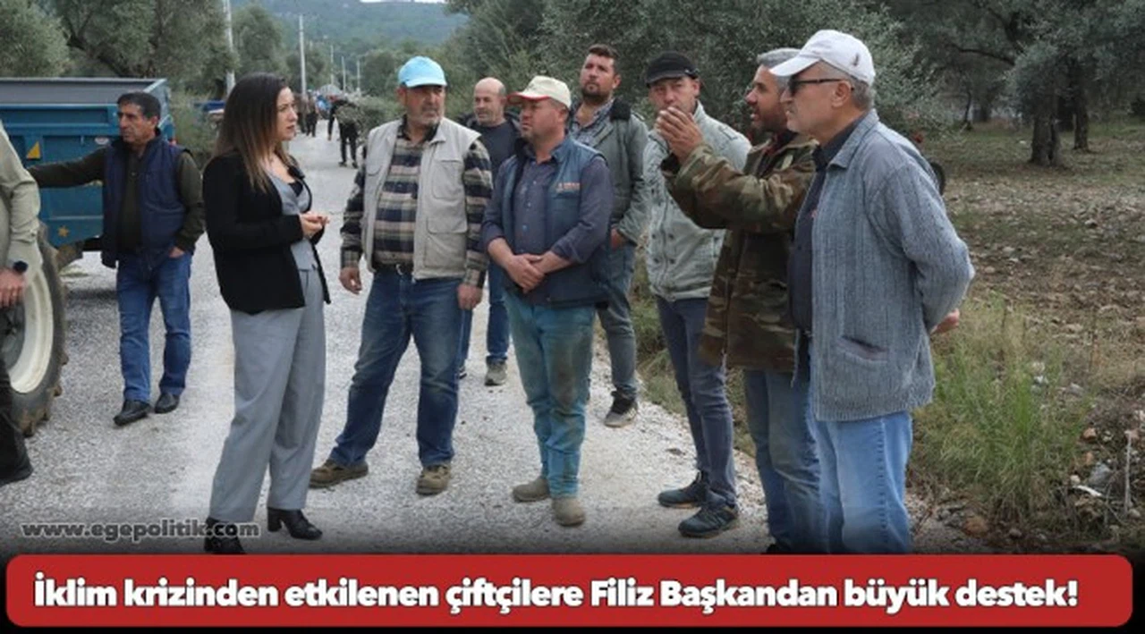 İklim krizinden etkilenen çiftçilere Filiz Başkandan büyük destek!