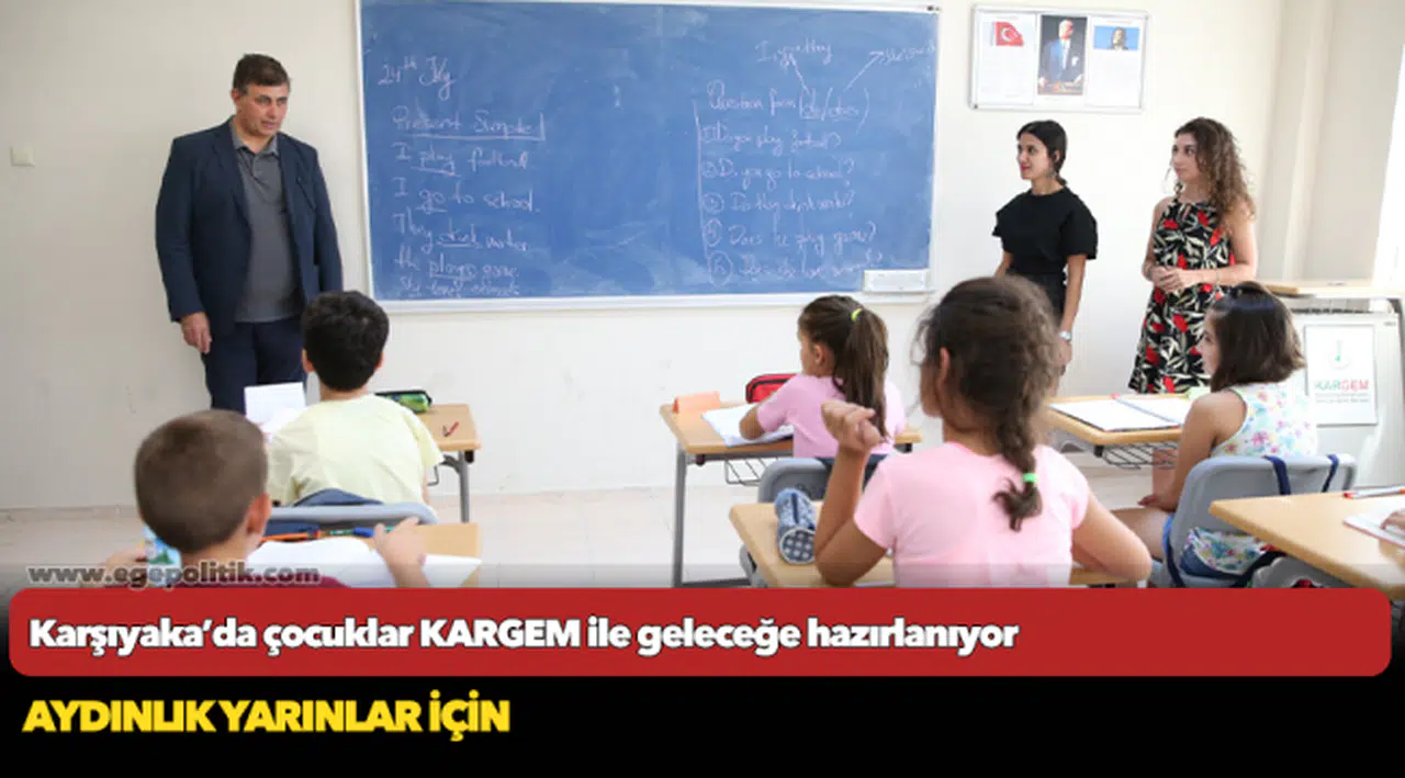 Karşıyaka’da çocuklar KARGEM ile geleceğe hazırlanıyor