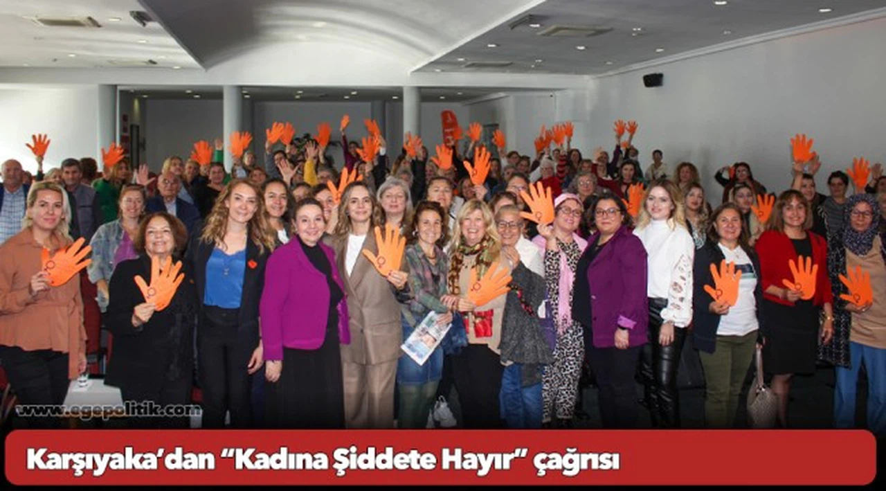 Karşıyaka’dan “Kadına Şiddete Hayır” çağrısı