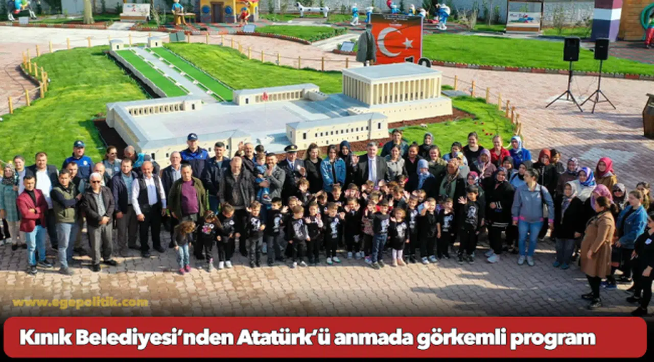 Kınık Belediyesi’nden Atatürk’ü anmada görkemli program