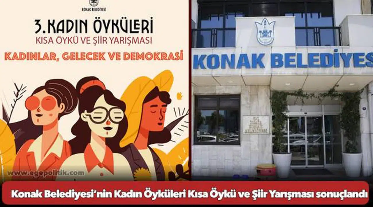 Konak Belediyesi’nin Kadın Öyküleri  Kısa Öykü ve Şiir Yarışması sonuçlandı