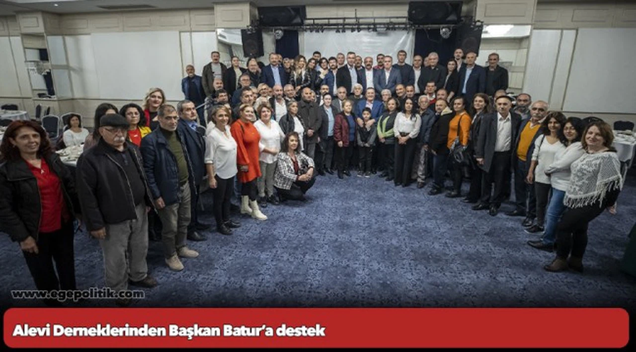 Alevi Derneklerinden  Başkan Batur’a destek