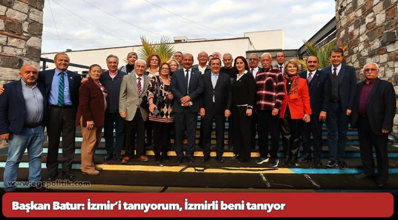 Başkan Batur: İzmir’i tanıyorum, İzmirli beni tanıyor