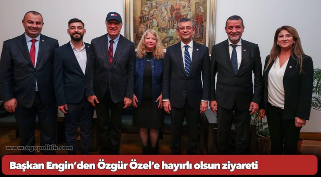 Başkan Engin’den Özgür Özel’e hayırlı olsun ziyareti
