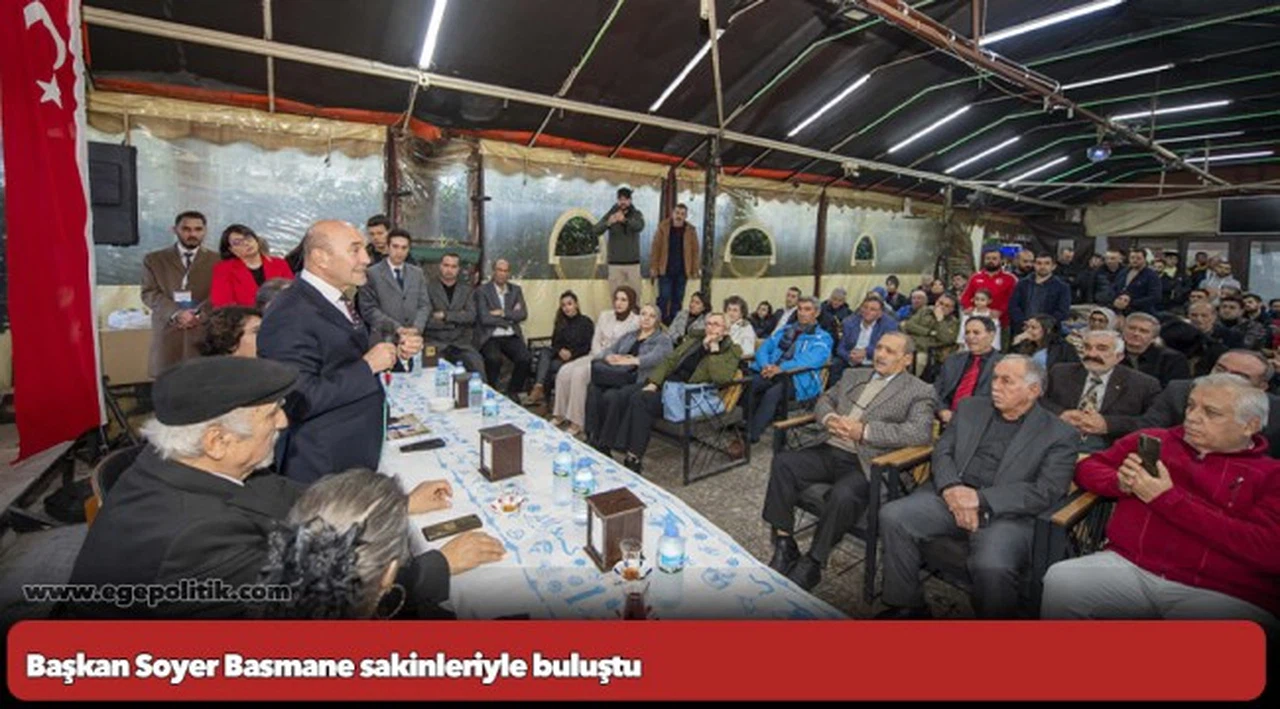 Başkan Soyer Basmane sakinleriyle buluştu