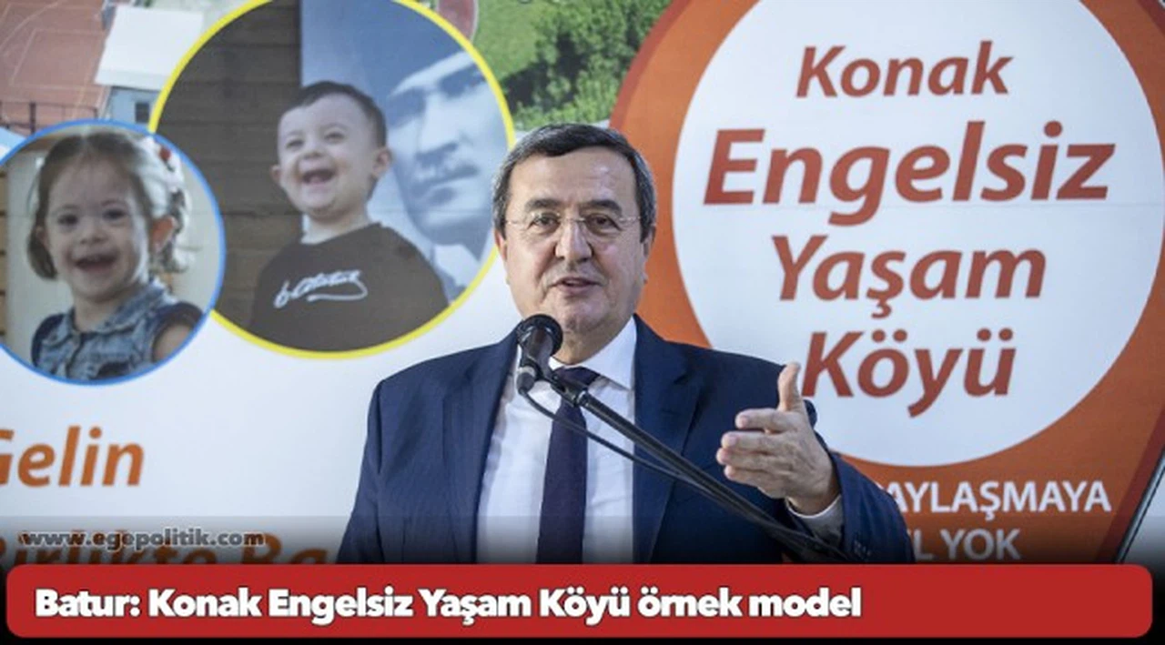 Batur: Konak Engelsiz Yaşam Köyü örnek model