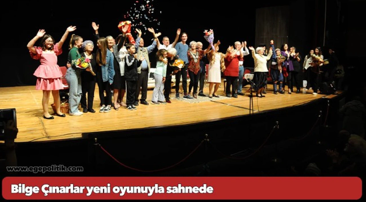Bilge Çınarlar yeni oyunuyla sahnede