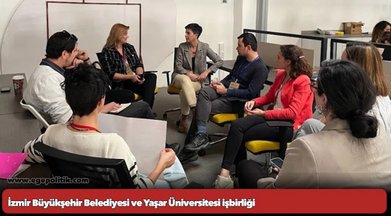 İzmir Büyükşehir Belediyesi ve Yaşar Üniversitesi işbirliği