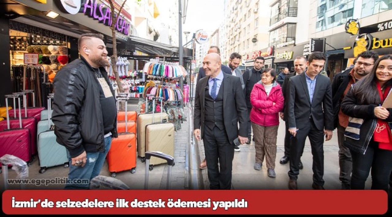 İzmir’de selzedelere ilk destek ödemesi yapıldı