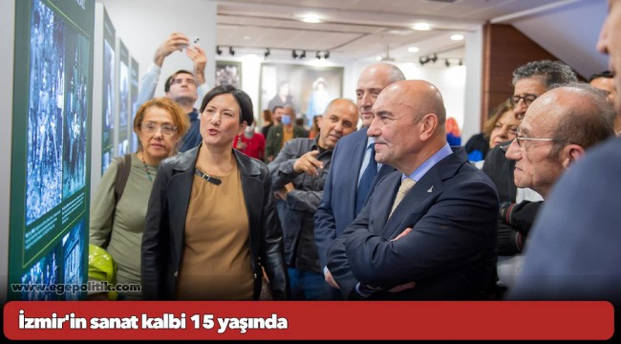 İzmir'in sanat kalbi 15 yaşında