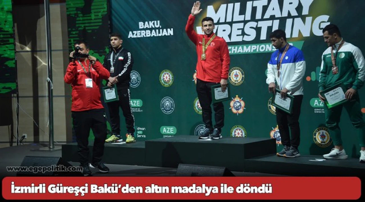 İzmirli Güreşçi Bakü’den altın madalya ile döndü