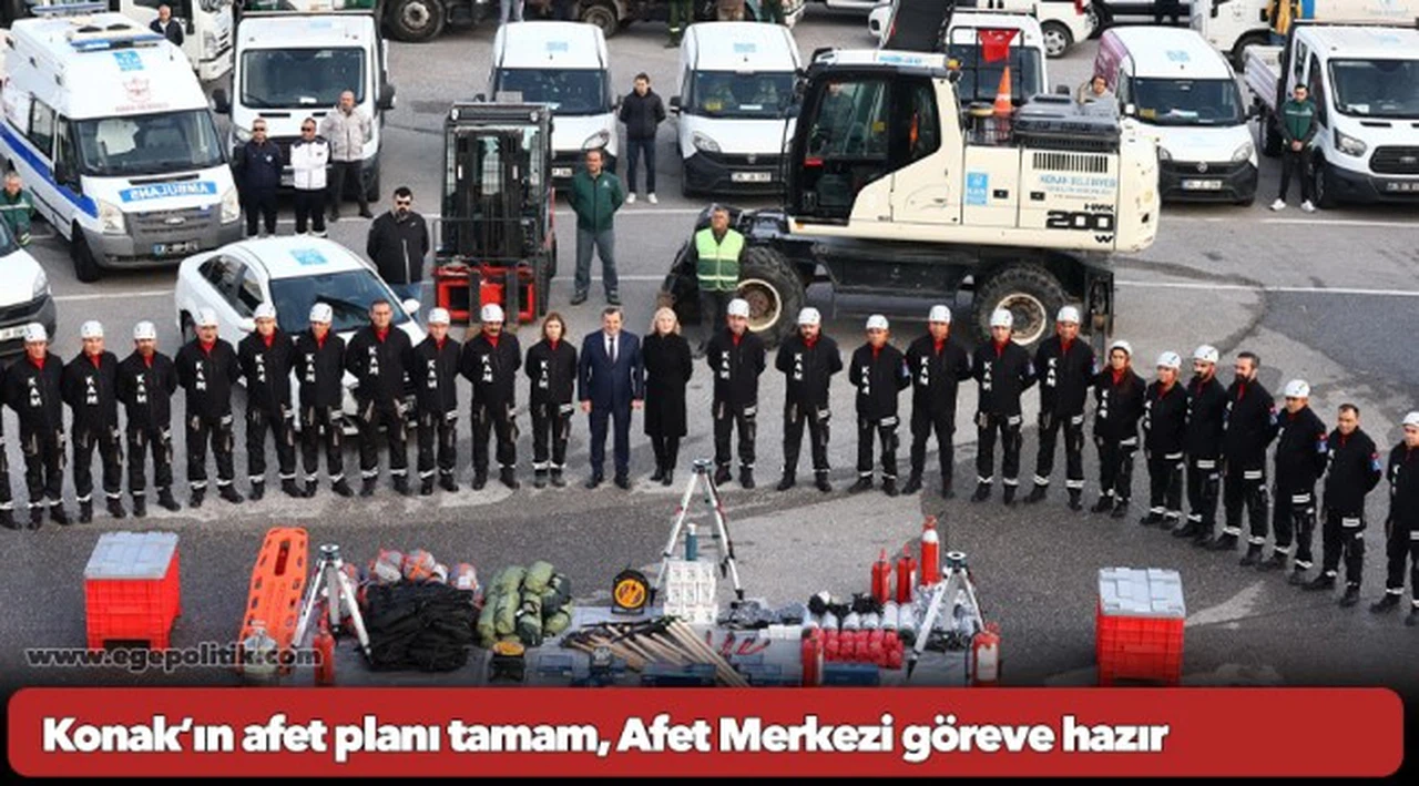 Konak’ın afet planı tamam, Afet Merkezi göreve hazır