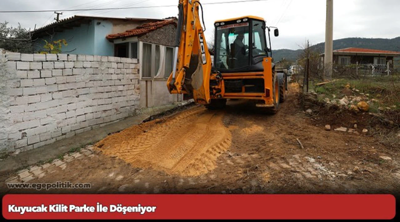 Kuyucak Kilit Parke İle Döşeniyor
