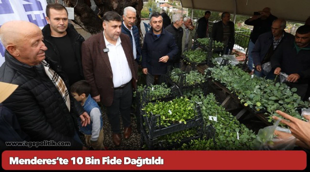 Menderes’te 10 Bin Fide Dağıtıldı