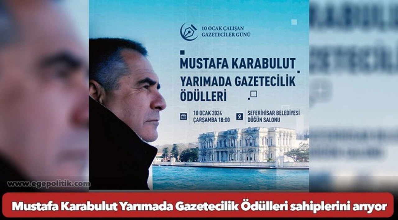 Mustafa Karabulut Yarımada Gazetecilik Ödülleri sahiplerini arıyor