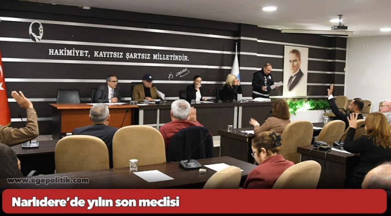 Narlıdere’de yılın son meclisi