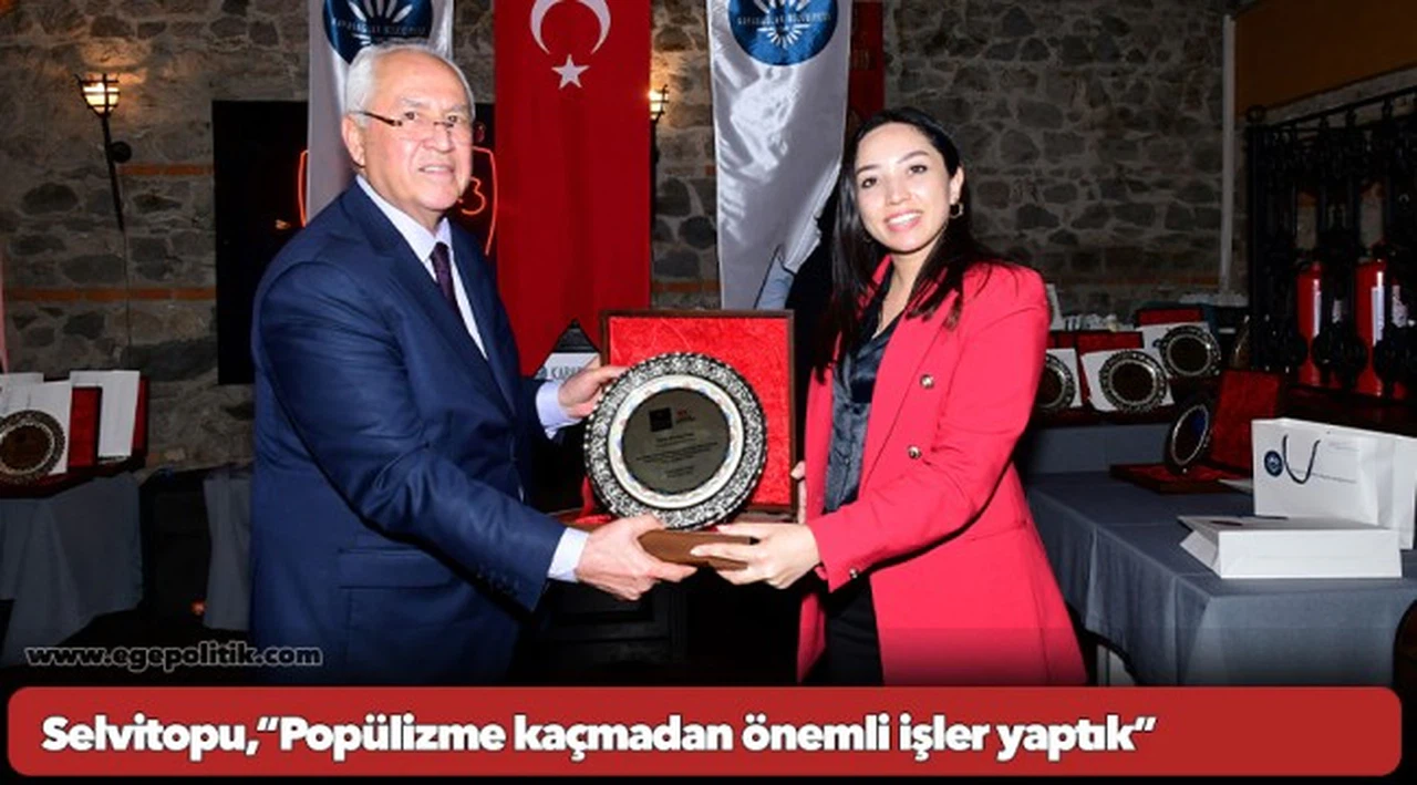 Selvitopu, “Popülizme kaçmadan önemli işler yaptık”