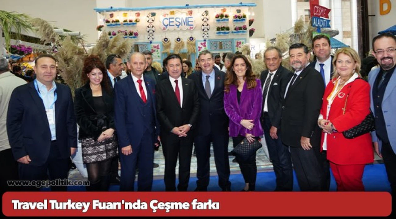 Travel Turkey Fuarı'nda Çeşme farkı