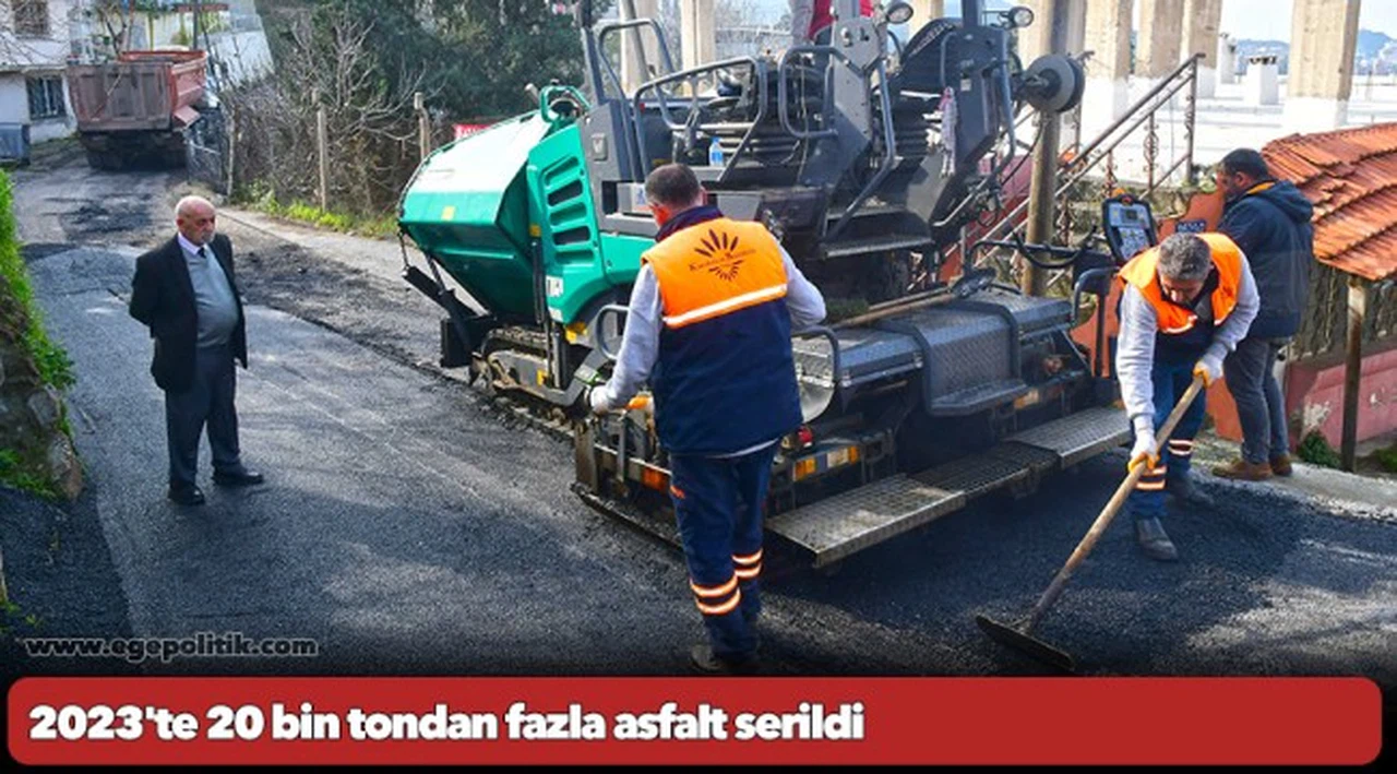 2023'te 20 bin tondan fazla asfalt serildi