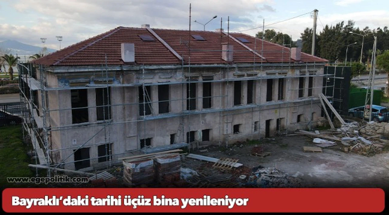 Bayraklı’daki tarihi üçüz bina yenileniyor