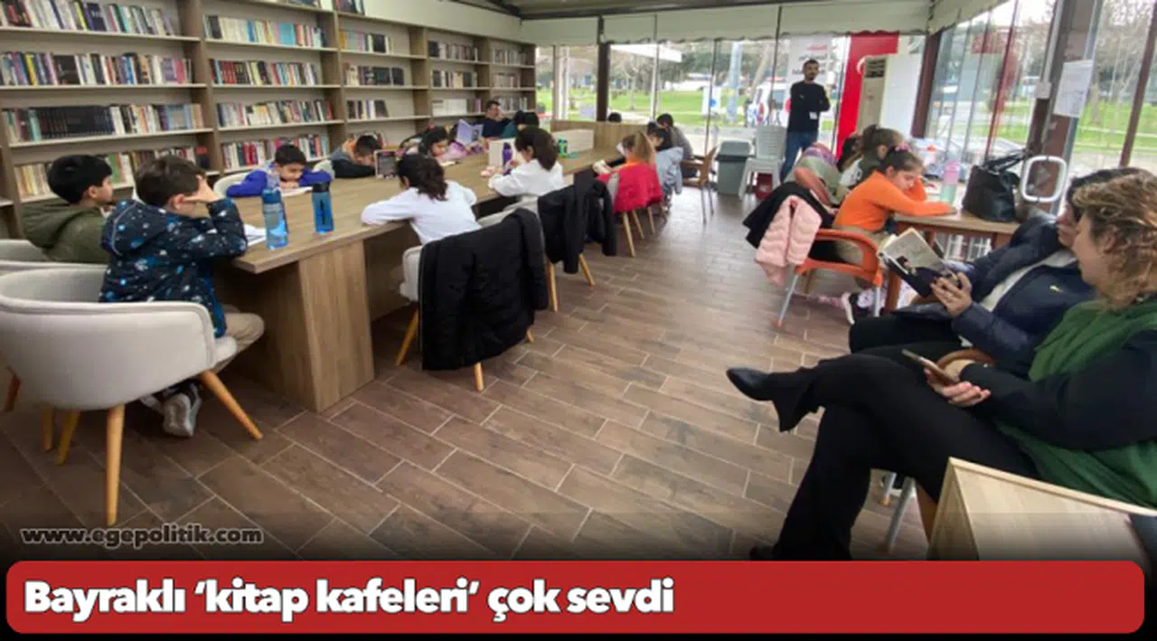 Bayraklı ‘kitap kafeleri’ çok sevdi