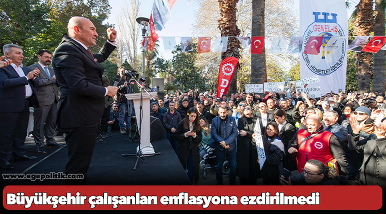 Büyükşehir çalışanları enflasyona ezdirilmedi