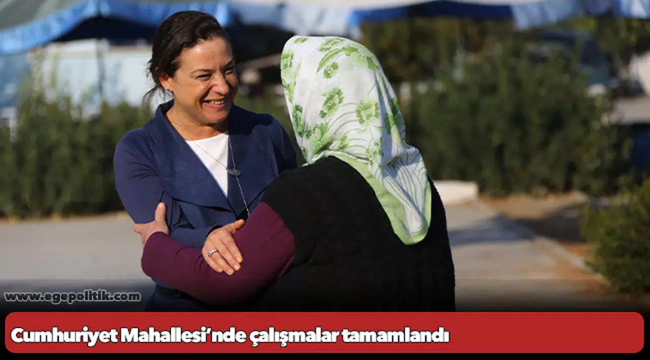 Cumhuriyet Mahallesi’nde çalışmalar tamamlandı