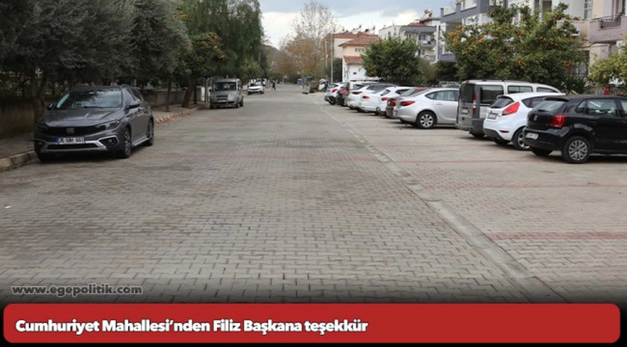 Cumhuriyet Mahallesi’nden Filiz Başkana teşekkür