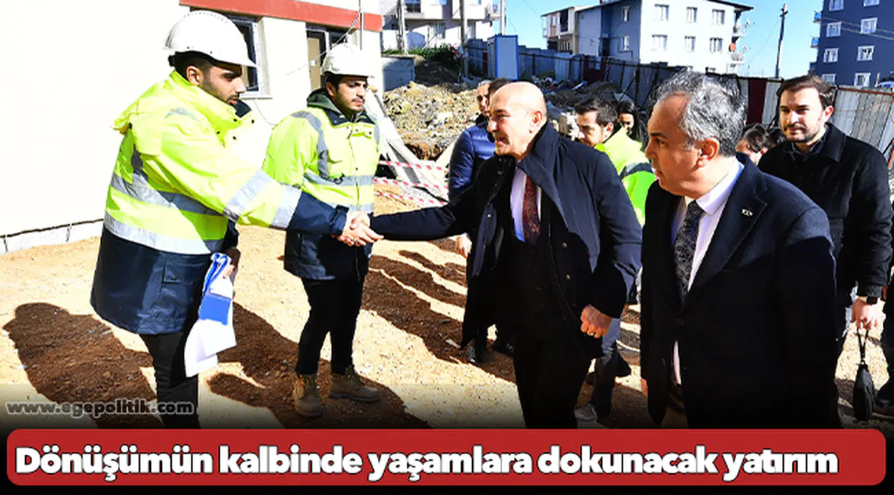 Dönüşümün kalbinde yaşamlara dokunacak yatırım