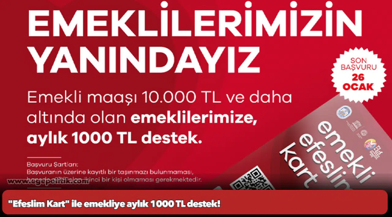 "Efeslim Kart" ile emekliye aylık 1000 TL destek!