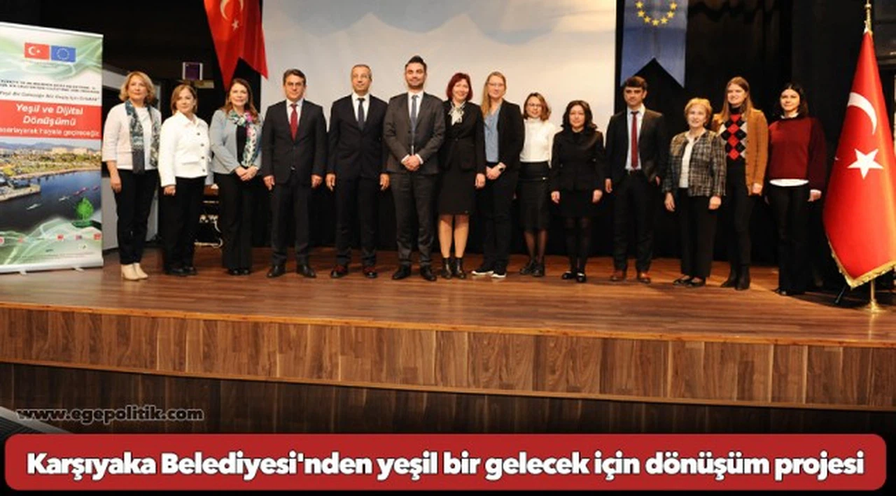 Karşıyaka Belediyesi'nden yeşil bir gelecek için dönüşüm projesi