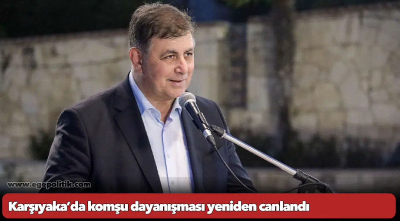 Karşıyaka’da komşu dayanışması yeniden canlandı