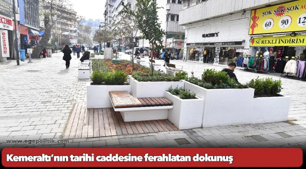 Kemeraltı’nın tarihi caddesine ferahlatan dokunuş