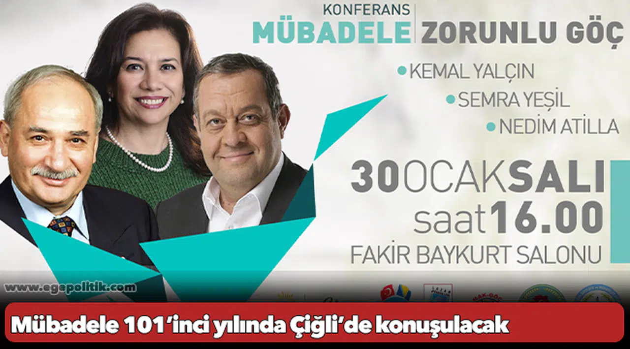 Mübadele 101’inci yılında Çiğli’de konuşulacak