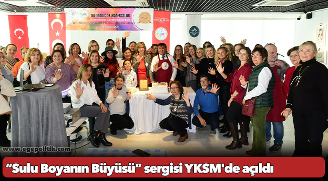 “Sulu Boyanın Büyüsü” sergisi YKSM'de açıldı