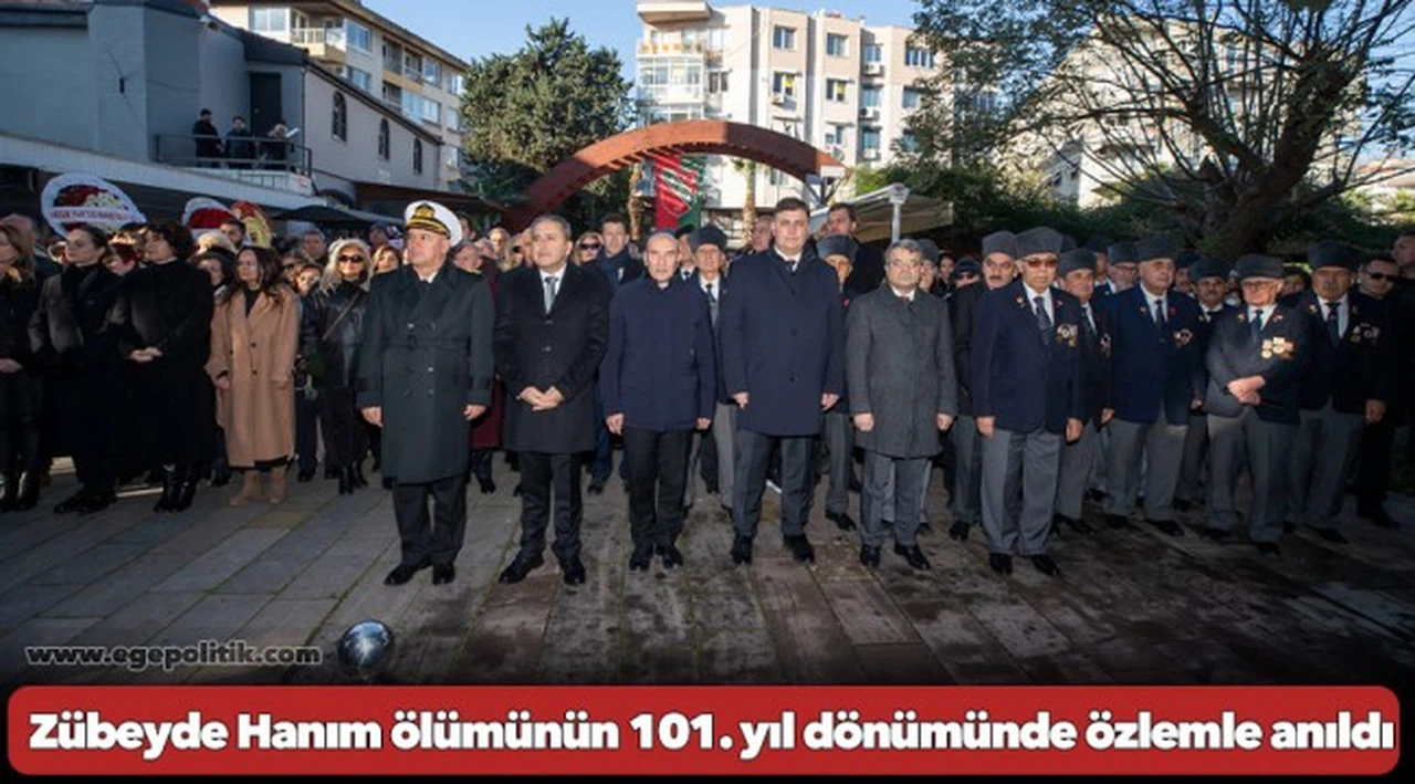Zübeyde Hanım ölümünün 101. yıl dönümünde özlemle anıldı